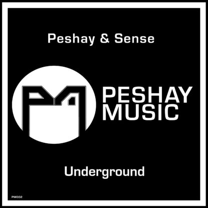 Peshay & Sense - Underground