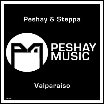 Peshay & Steppa - Valparaiso